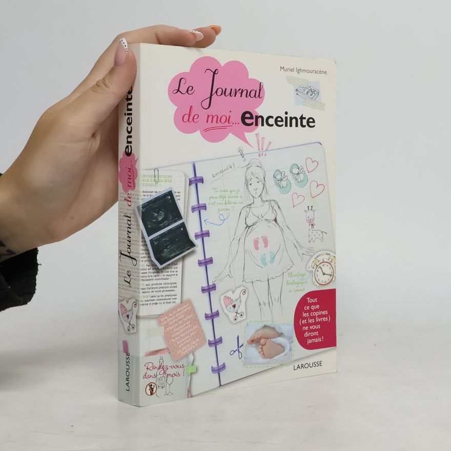 Muriel Ighmouracene Le Journal de moi... enceinte