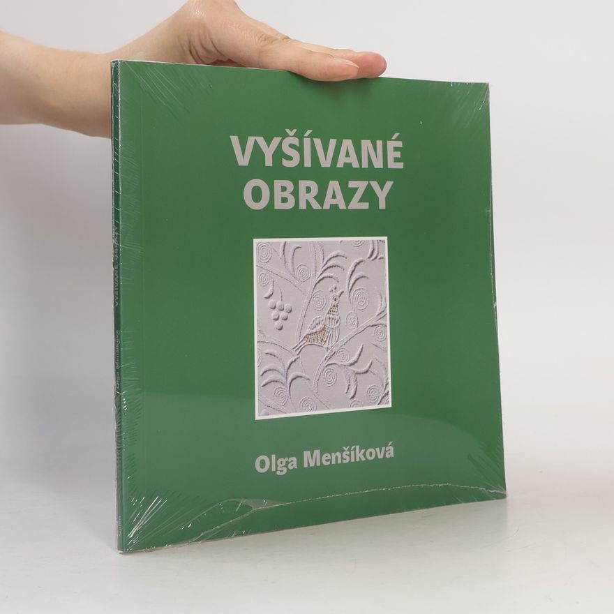 Olga Menšíková Vyšívané obrazy