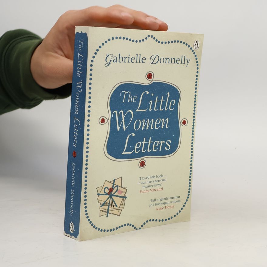 Gabrielle Donnelly The Little Women Letters