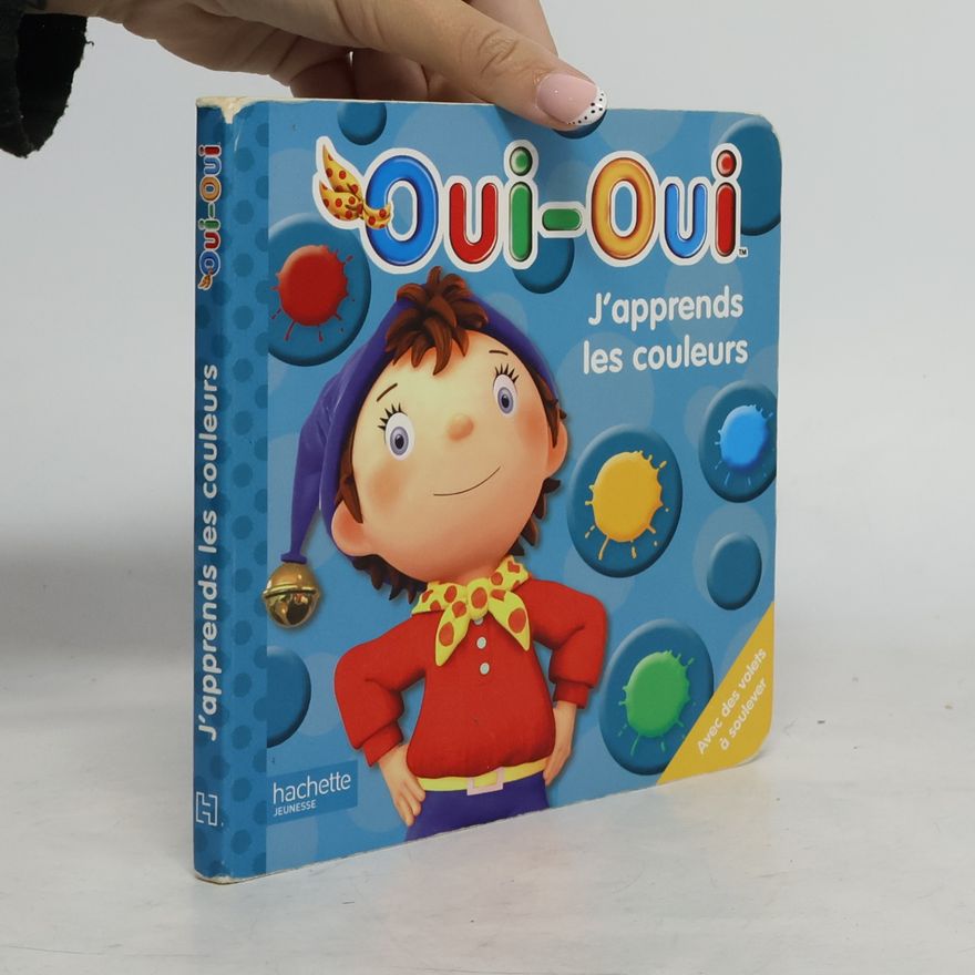 Collective Oui-Oui: J'apprends les couleurs - Avec des volets à soulever