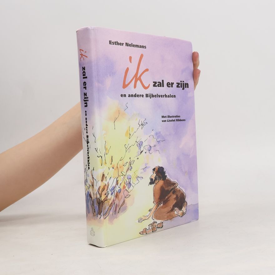 Liselot Ribbens Ik zal er zijn: en andere Bijbelverhalen