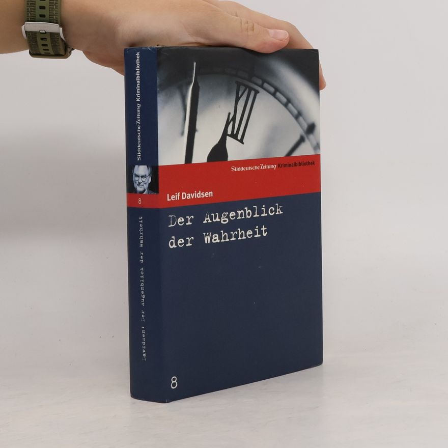 Leif Davidsen Der Augenblick der Wahrheit