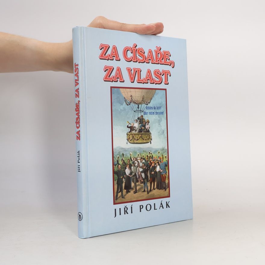 Jiří Polák Za císaře, za vlast