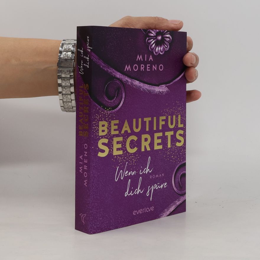 Mia Moreno Beautiful Secrets – Wenn ich dich spüre