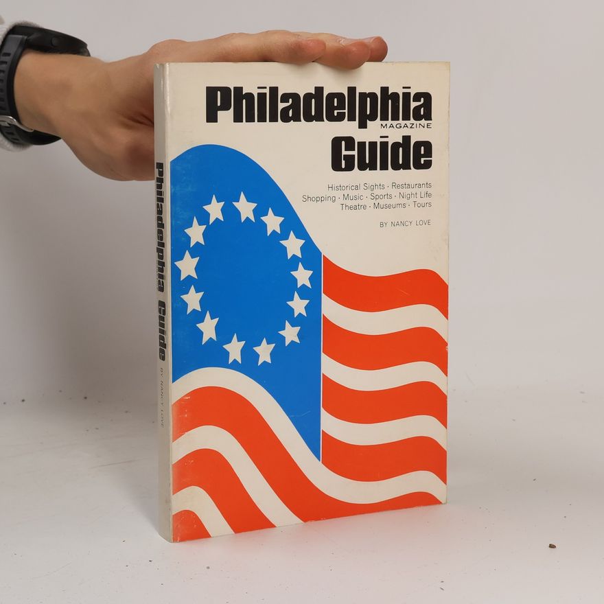 Nancy Love Philadelphia Guide