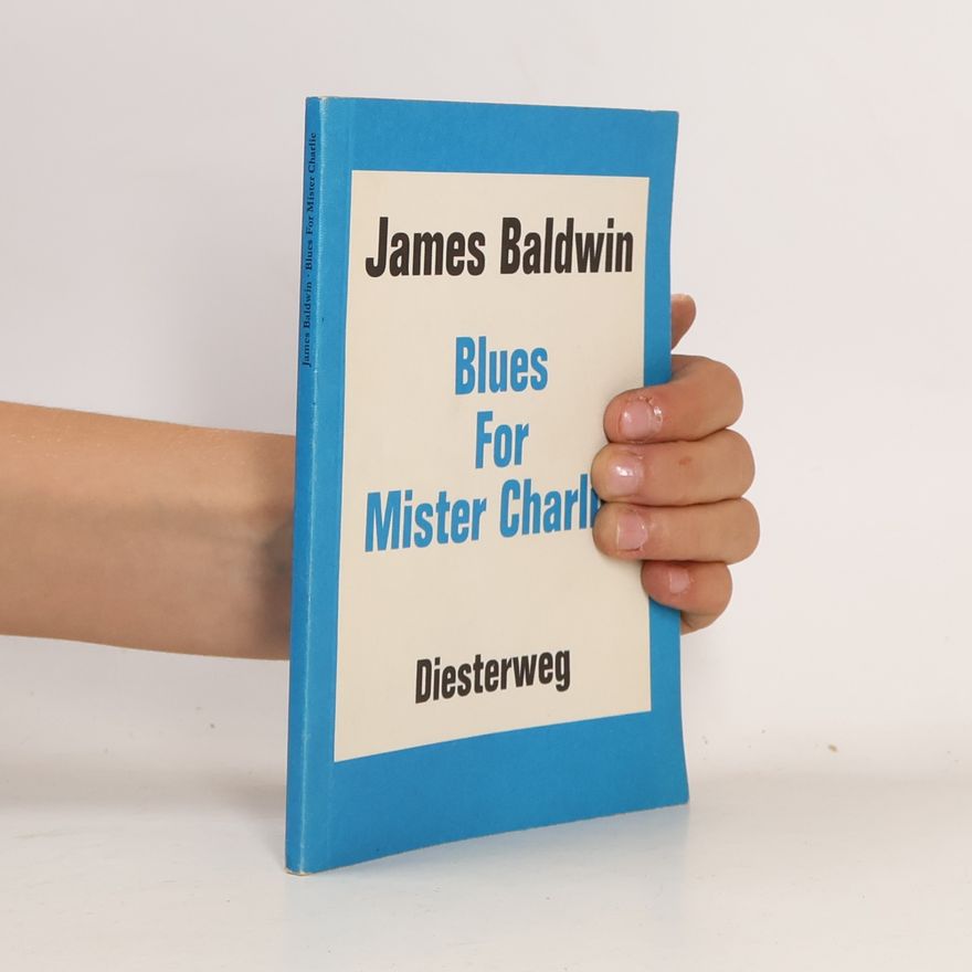 James Baldwin Blues for Mister Charlie