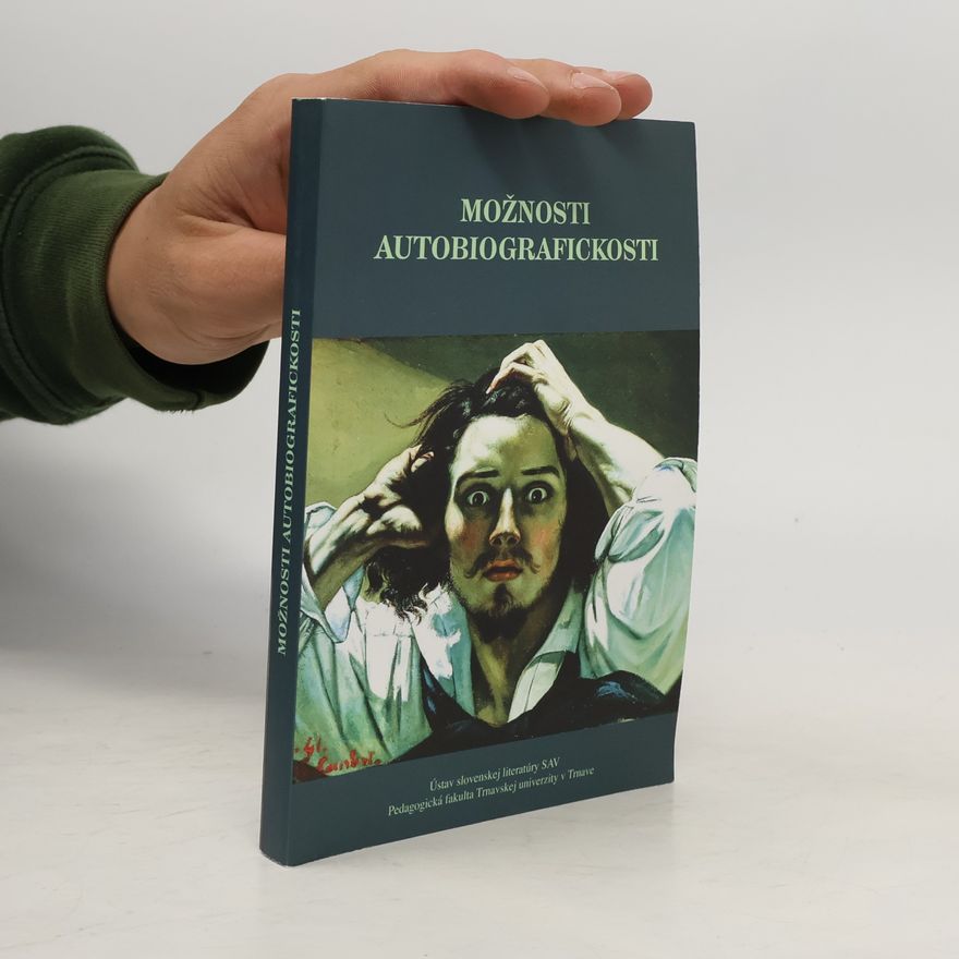 Ivana Taranenková Možnosti autobiografickosti