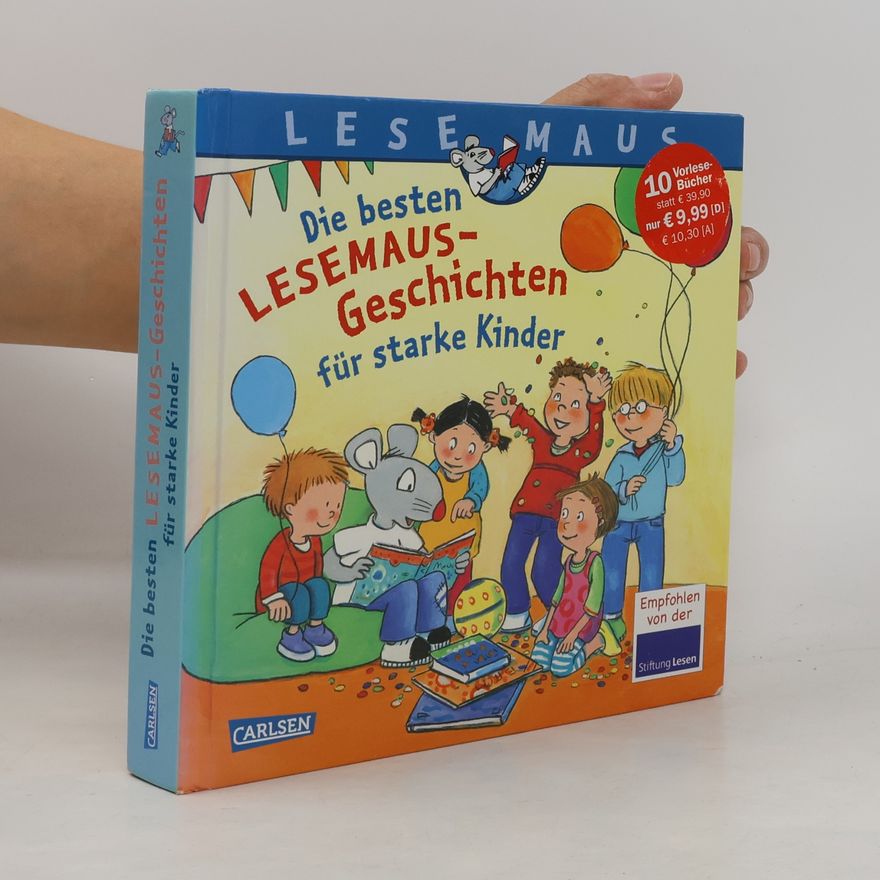 Annette Neubauer Die besten Lesemaus-Geschichten für starke Kinder