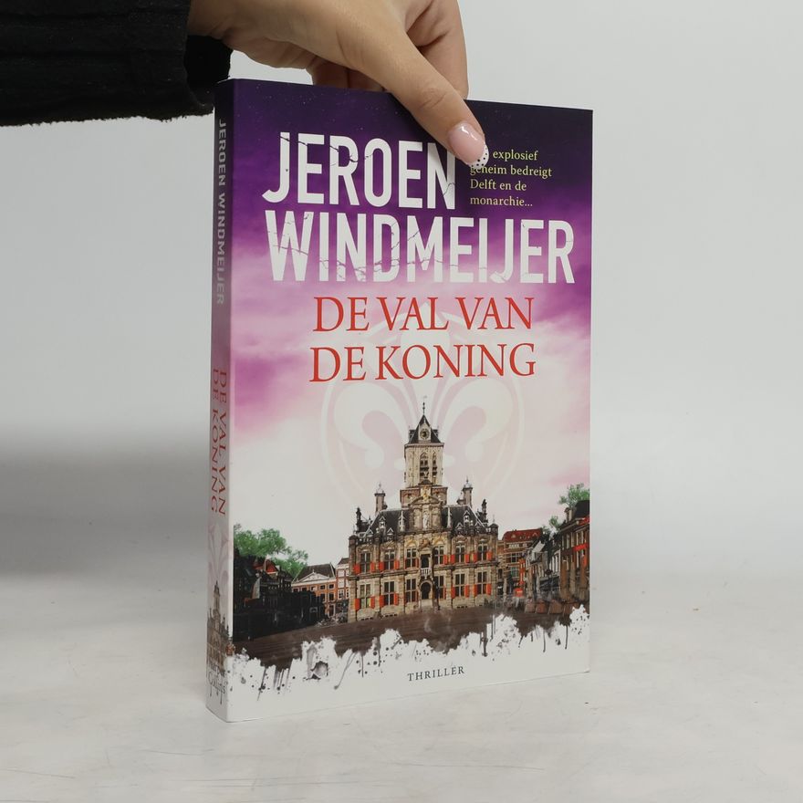 Jeroen Windmeijer De val van de koning