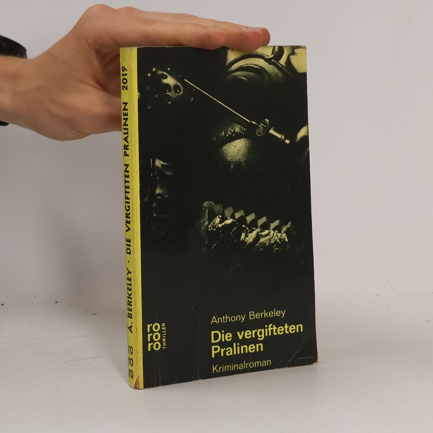 Anthony Berkeley Die vergifteten Pralinen
