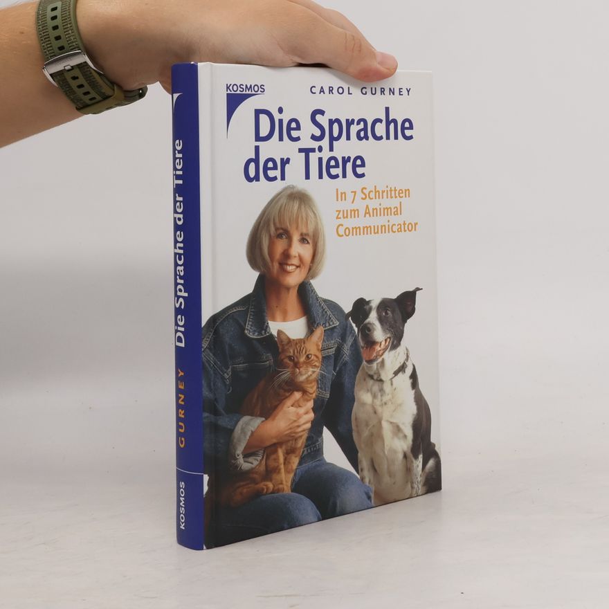Carol Gurney Die Sprache der Tiere
