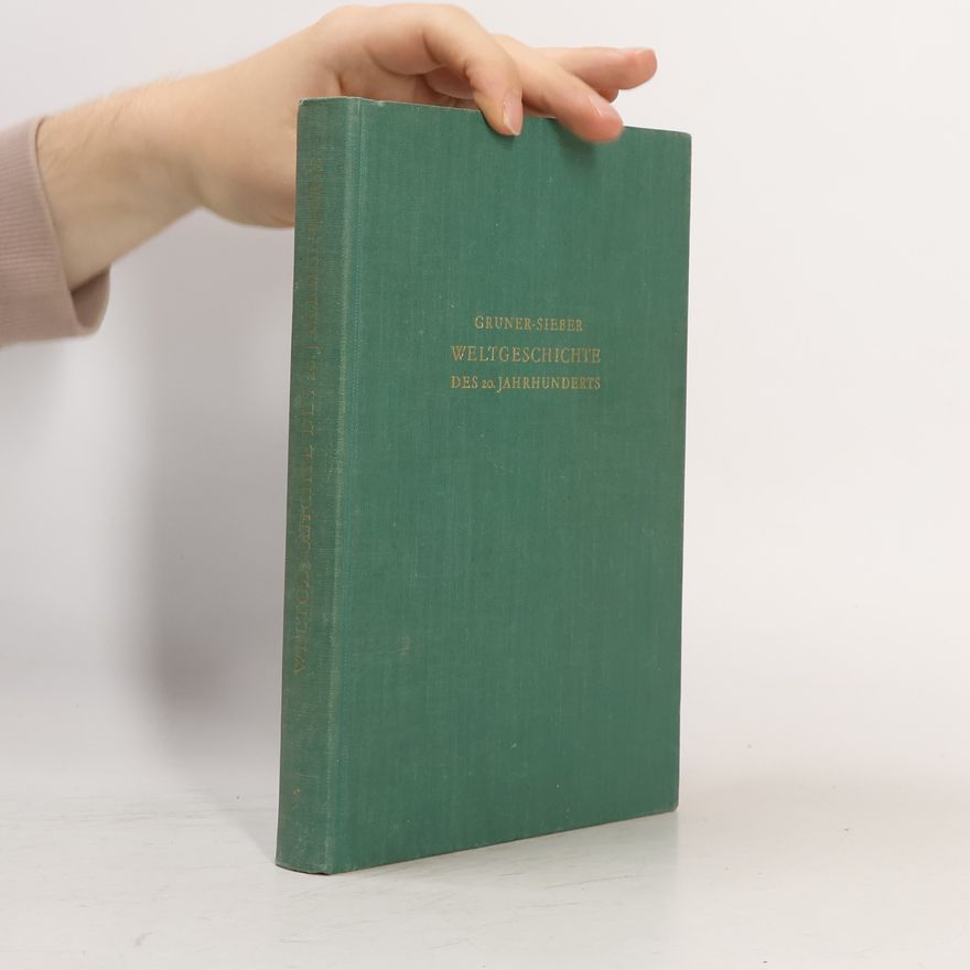 Eduard Sieber Weltgeschichte des 20. jahrhunderts