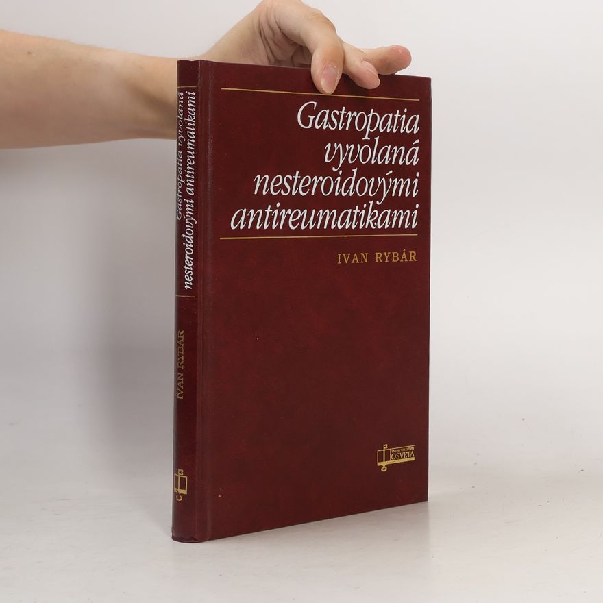 Ivan Rybár Gastropatia vyvolaná nesteroidovými antireumatikami