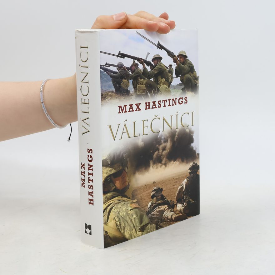 Max Hastings Válečníci