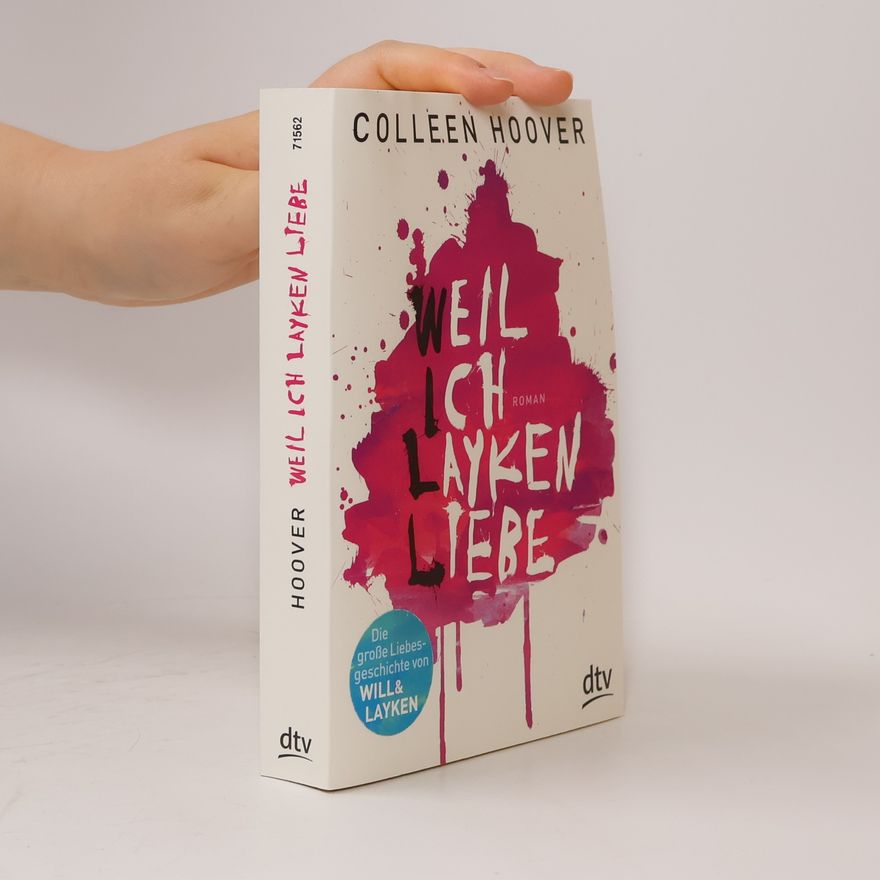 Colleen Hoover Weil ich Layken liebe