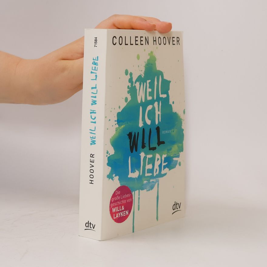 Colleen Hoover Weil ich Will liebe