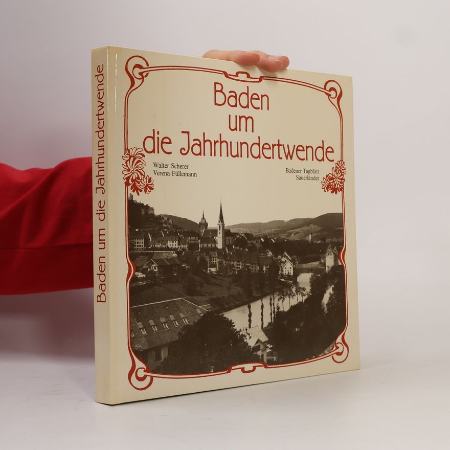 Walter Scherer Baden um die Jahrhundertwende