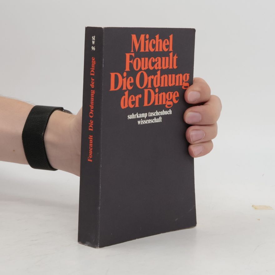 Michel Foucault Die Ordnung der Dinge