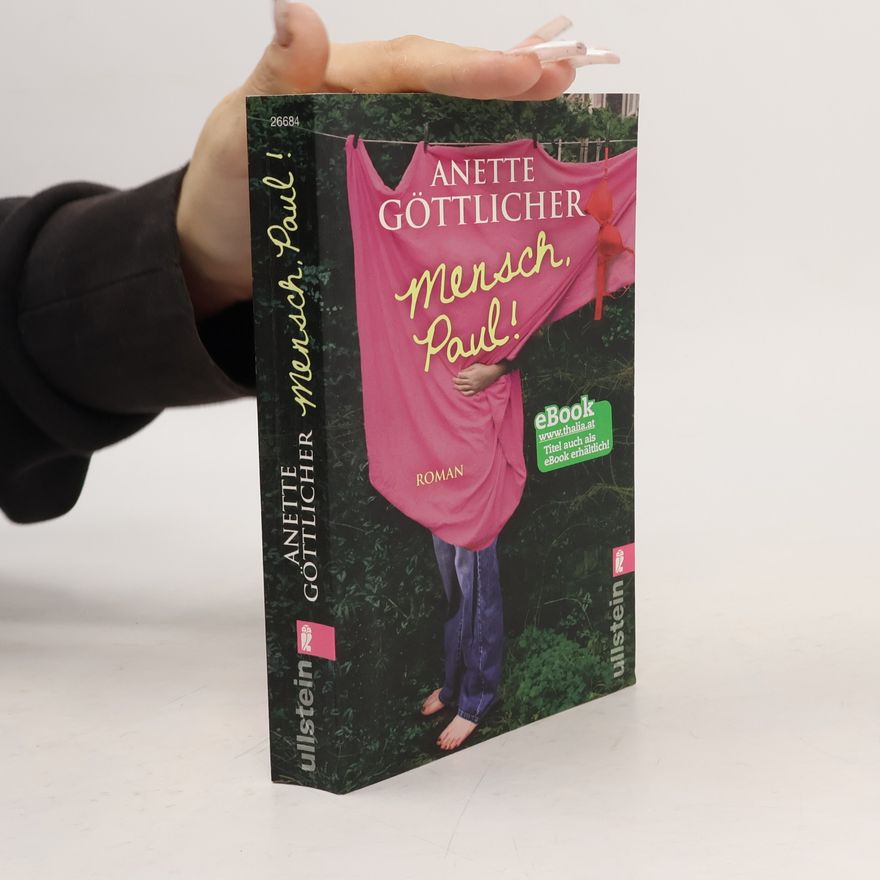Anette Göttlicher Mensch, Paul!