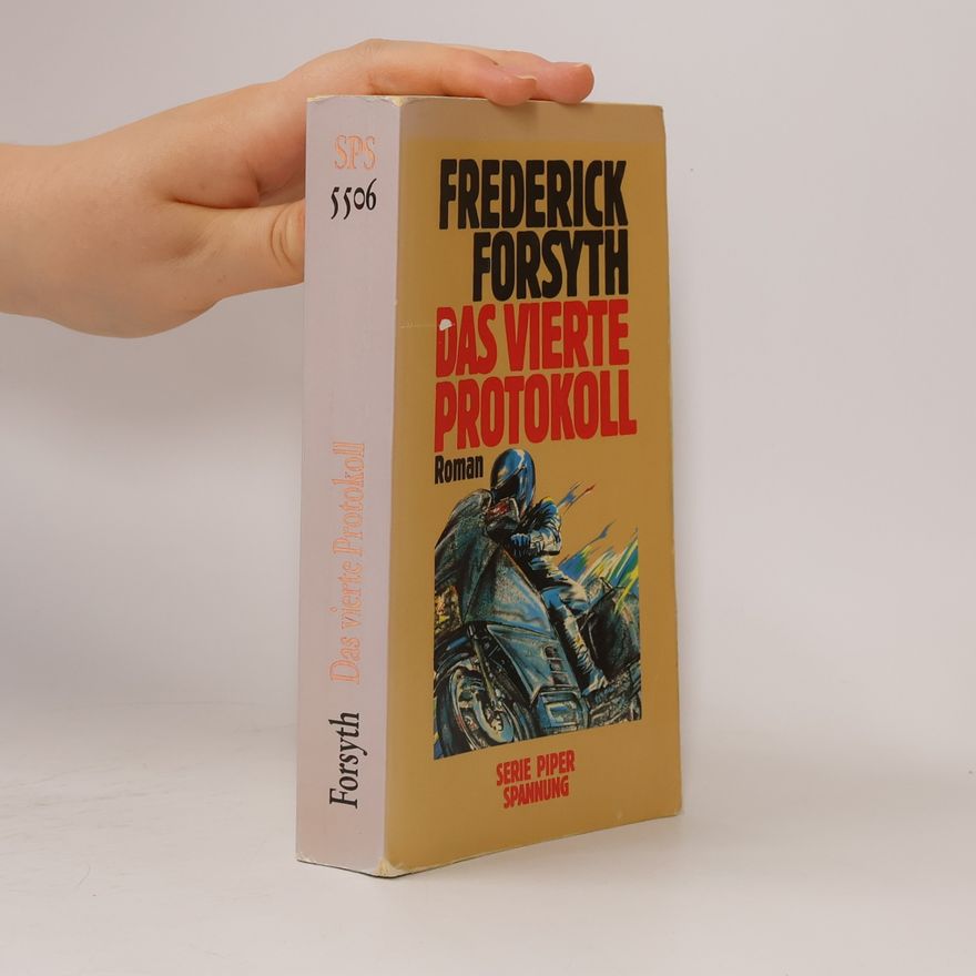 Frederick Forsyth Das vierte Protokoll