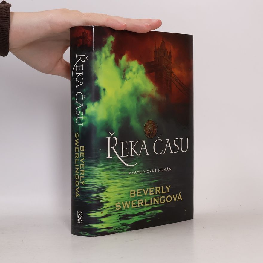 Beverly Swerling Řeka času