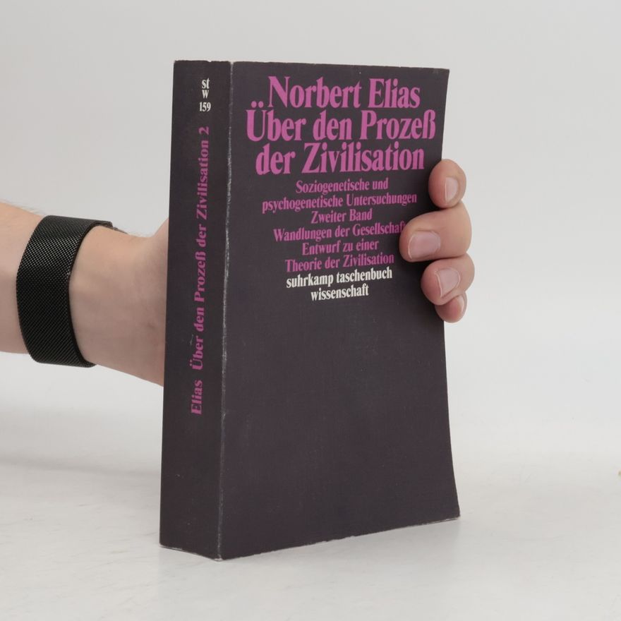 Norbert Elias Über den Prozeß der Zivilisation 2