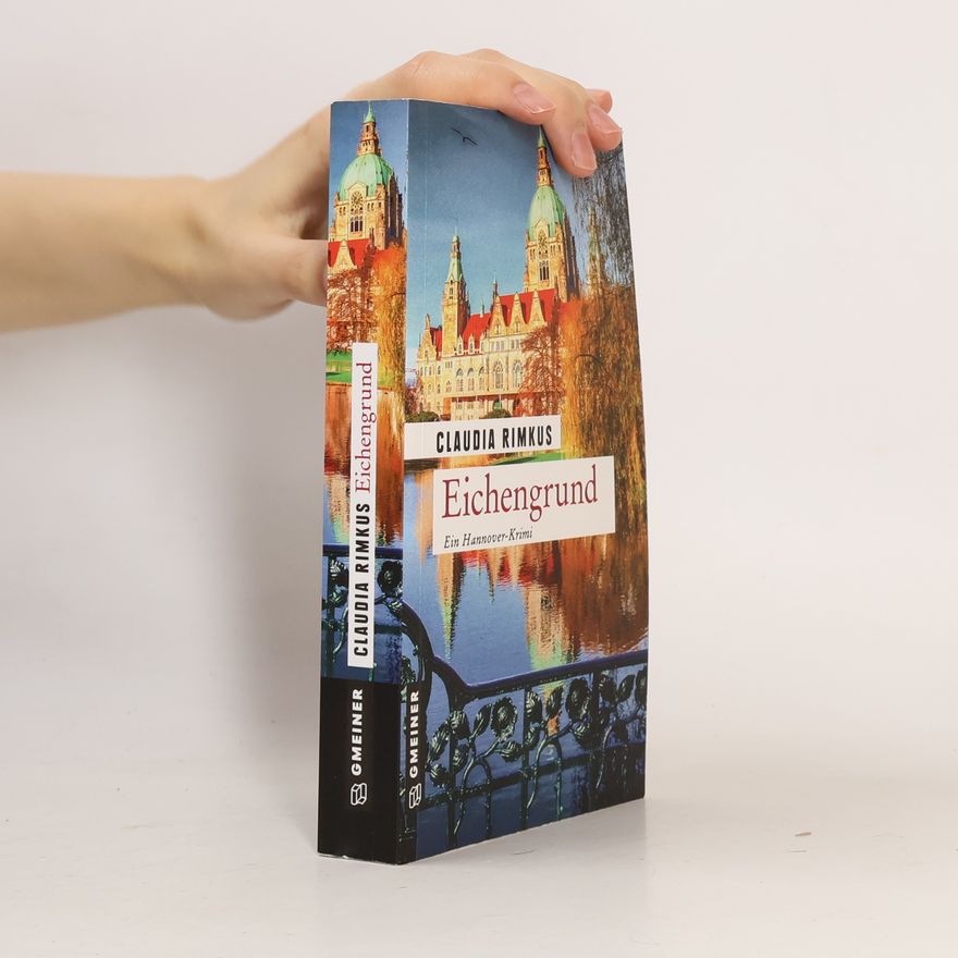 Claudia Rimkus Kriminalromane im GMEINER-Verlag: Eichengrund