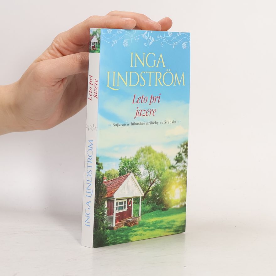 Inga Lindström Leto pri jazere