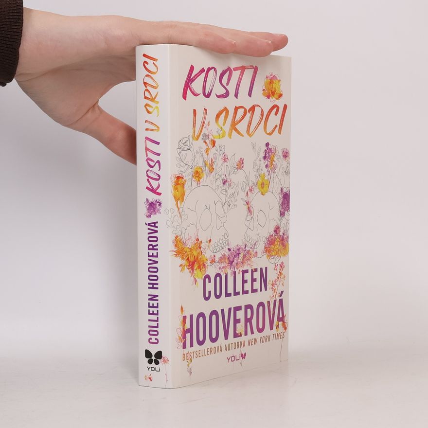 Colleen Hooverová Kosti v srdci