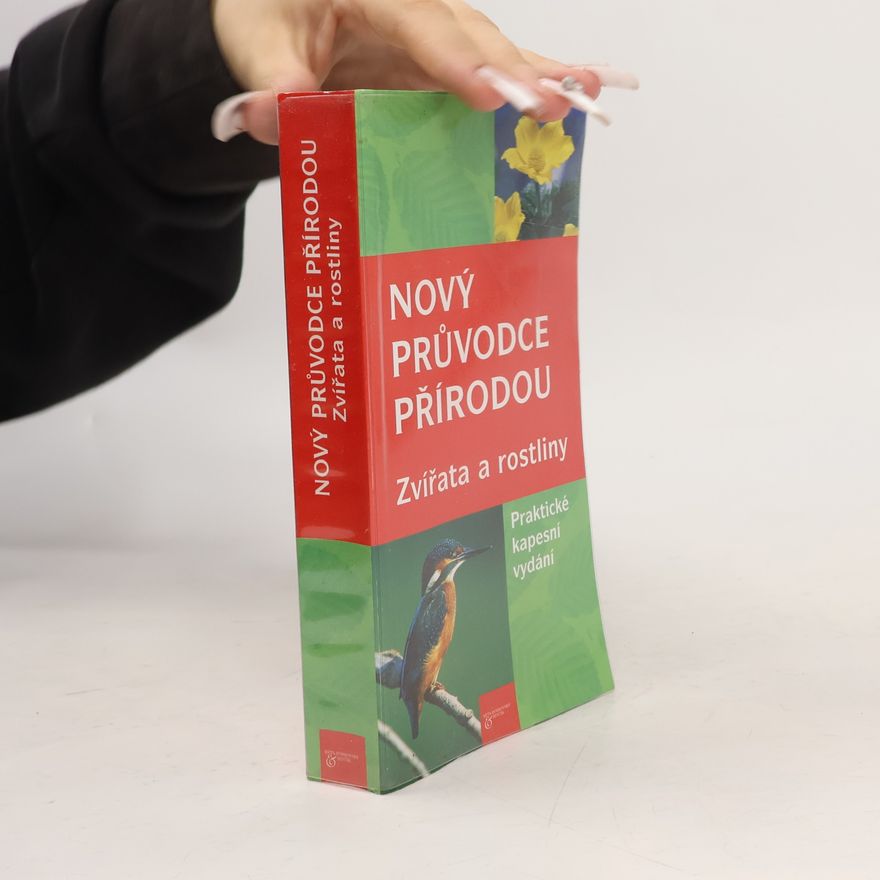 Ute E. Zimmer Nový průvodce přírodou : zvířata a rostliny