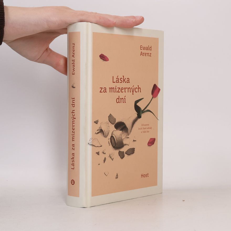 Ewald Arenz Láska za mizerných dní