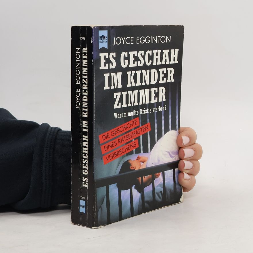 Joyce Egginton Es geschah im Kinderzimmer