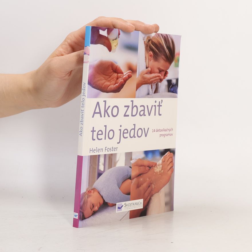 Helen Foster Ako zbaviť telo jedov