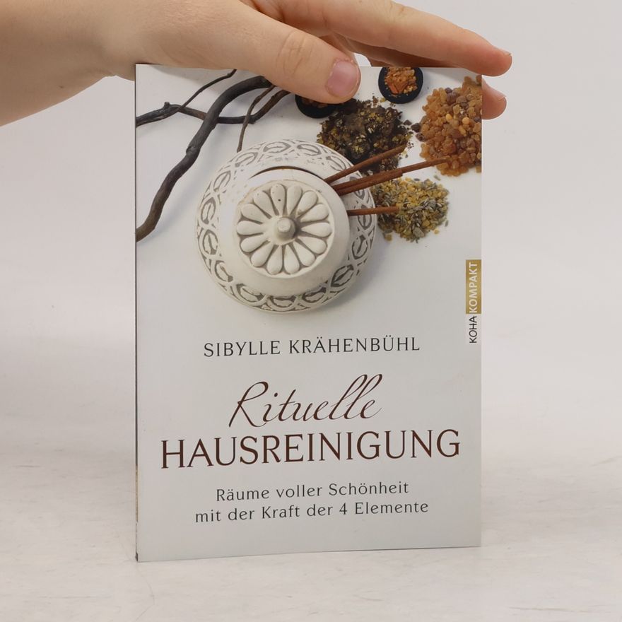 Sibylle Krähenbühl Rituelle Hausreinigung