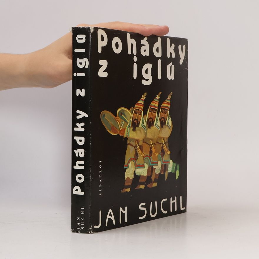 Jan Suchl Pohádky z iglú