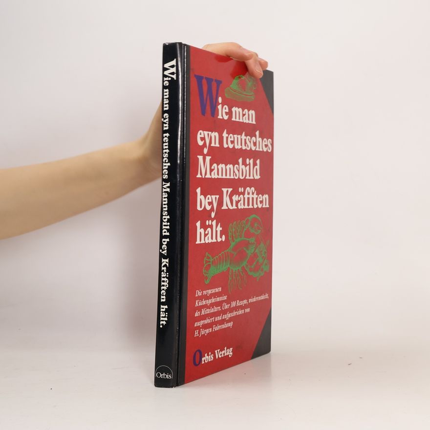 Hans J. Fahrenkamp Wie man eyn teutsches Mannsbild bey Kräfften hält