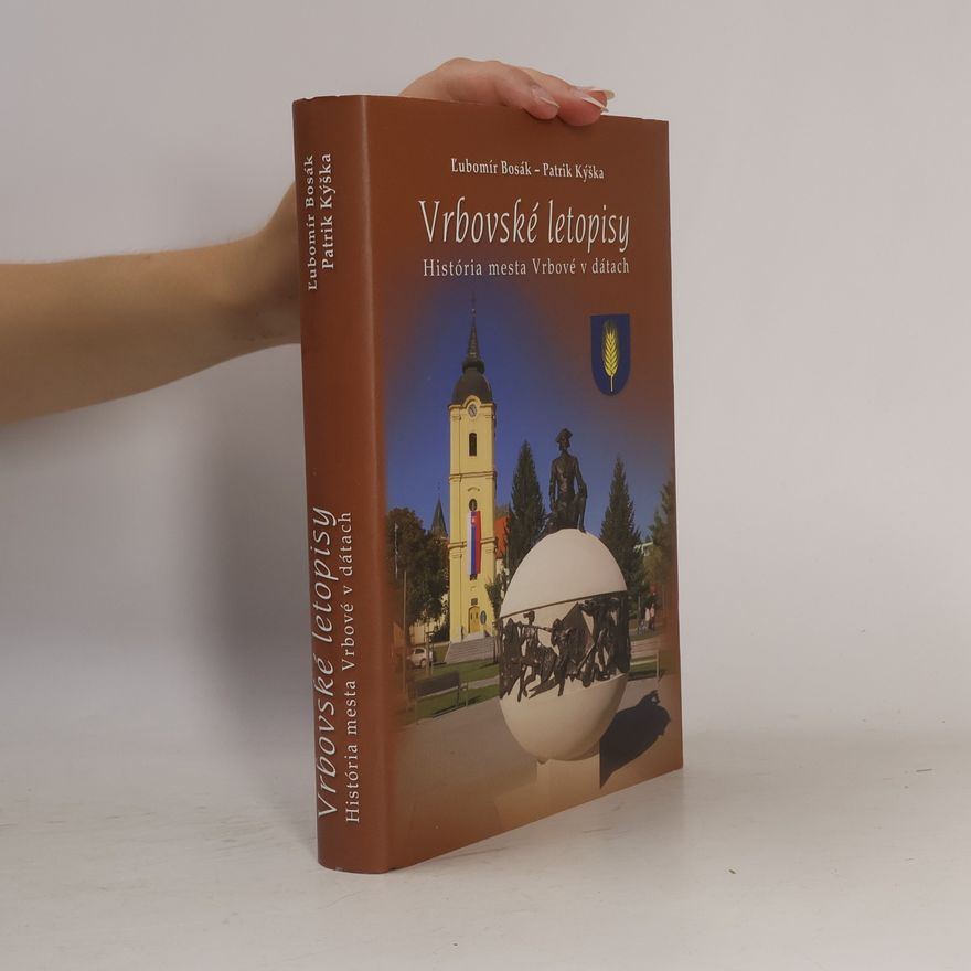 Patrik Kýška Vrbovské letopisy