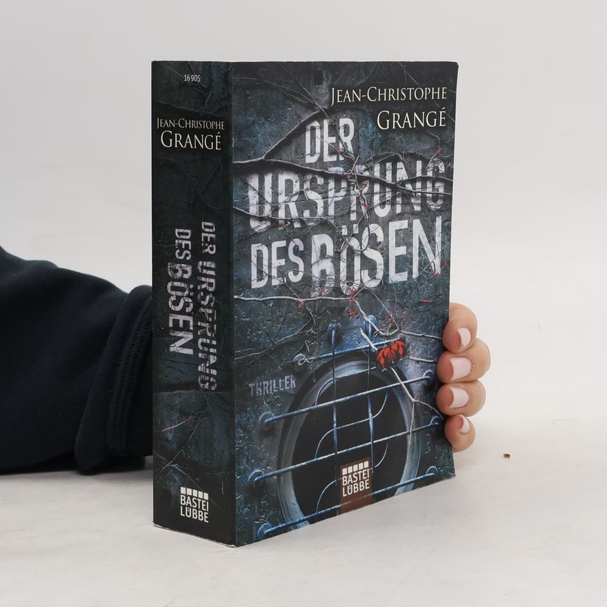 Jean-Christophe Grangé Der Ursprung des Bösen