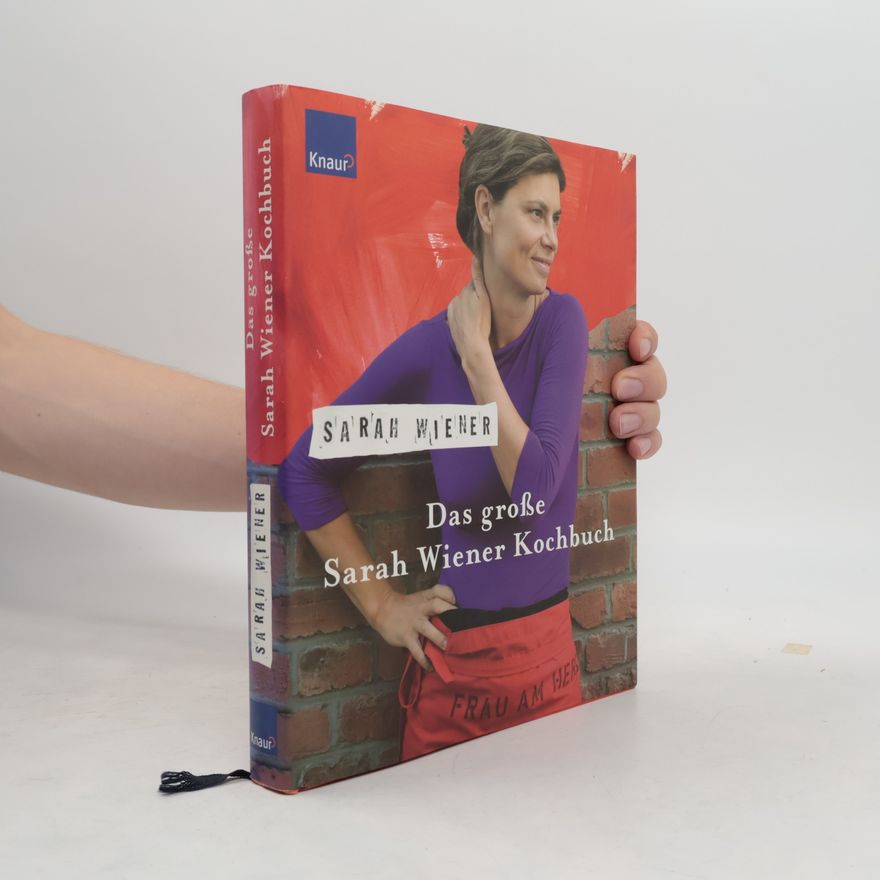 Sarah Wiener Das große Sarah Wiener Kochbuch