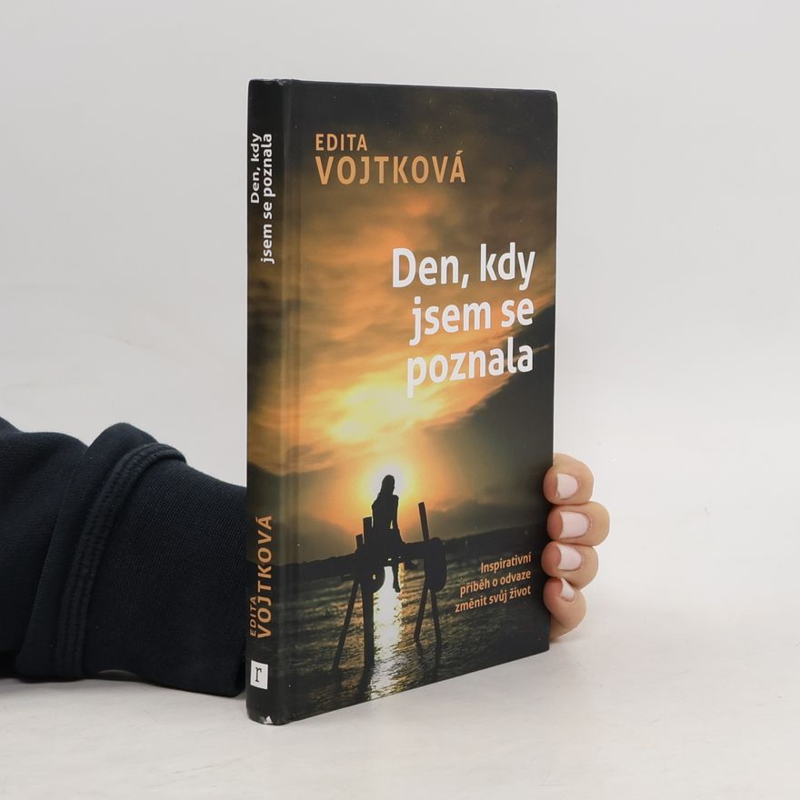 Edita Vojtková Den, kdy jsem se poznala