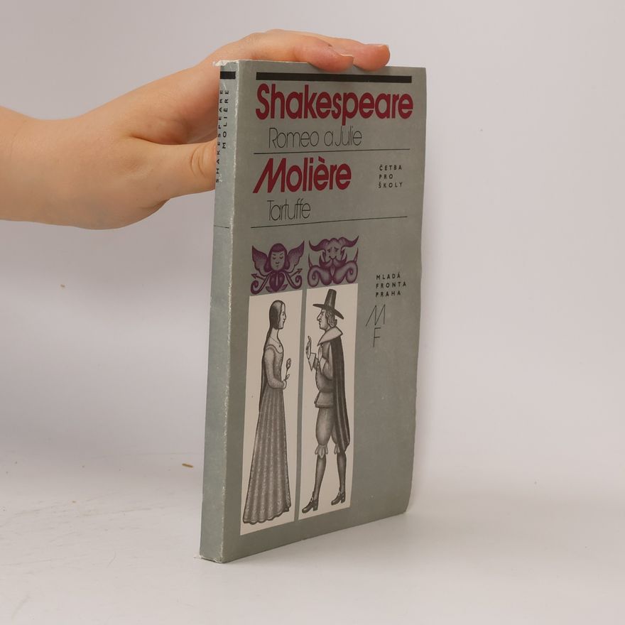 Molière Romeo a Julie. Tartuffe