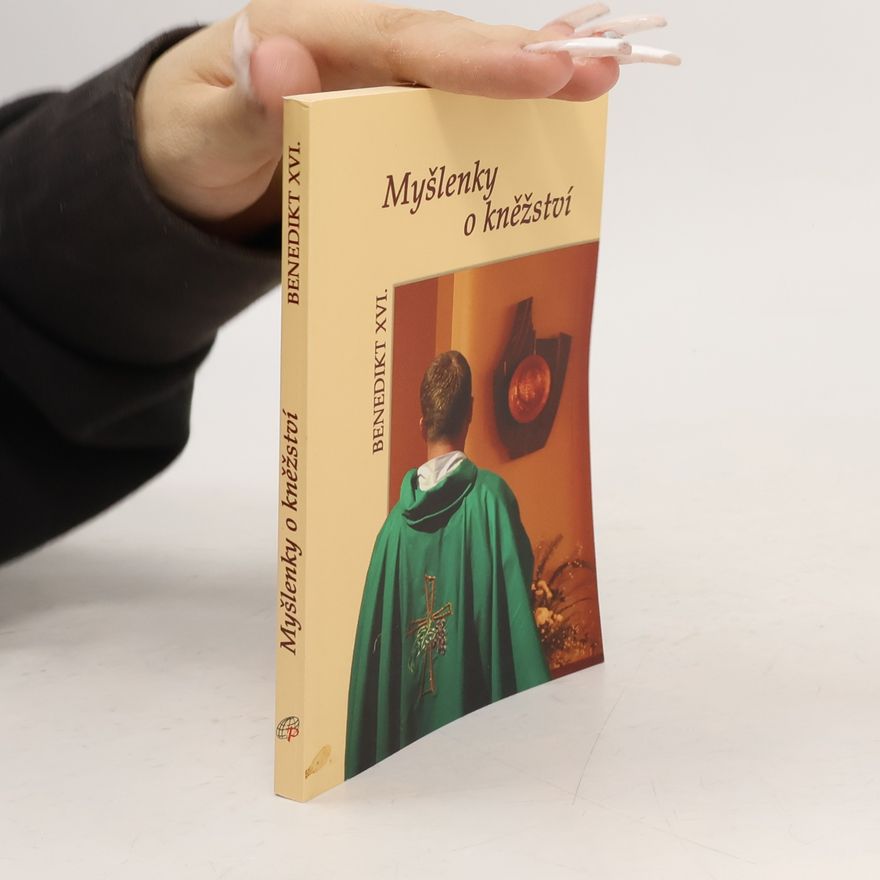 Joseph Ratzinger Myšlenky o kněžství