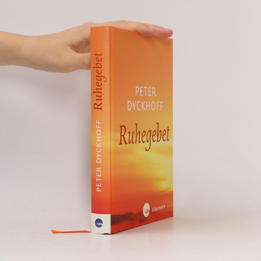 Peter Dyckhoff Ruhegebet