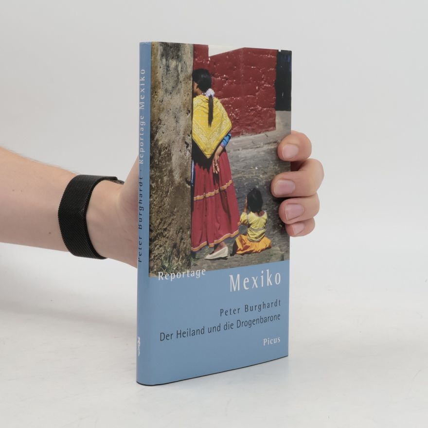 Peter Burghardt Reportage Mexiko