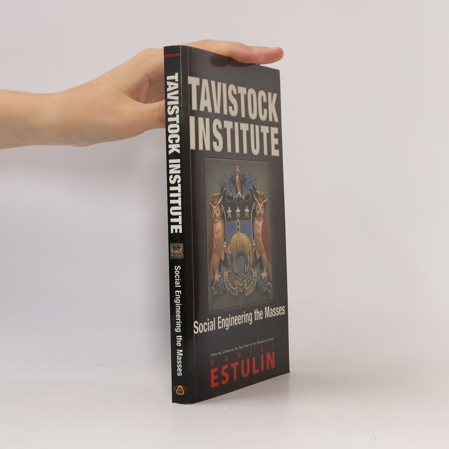 Daniel Estulin Tavistock Institute