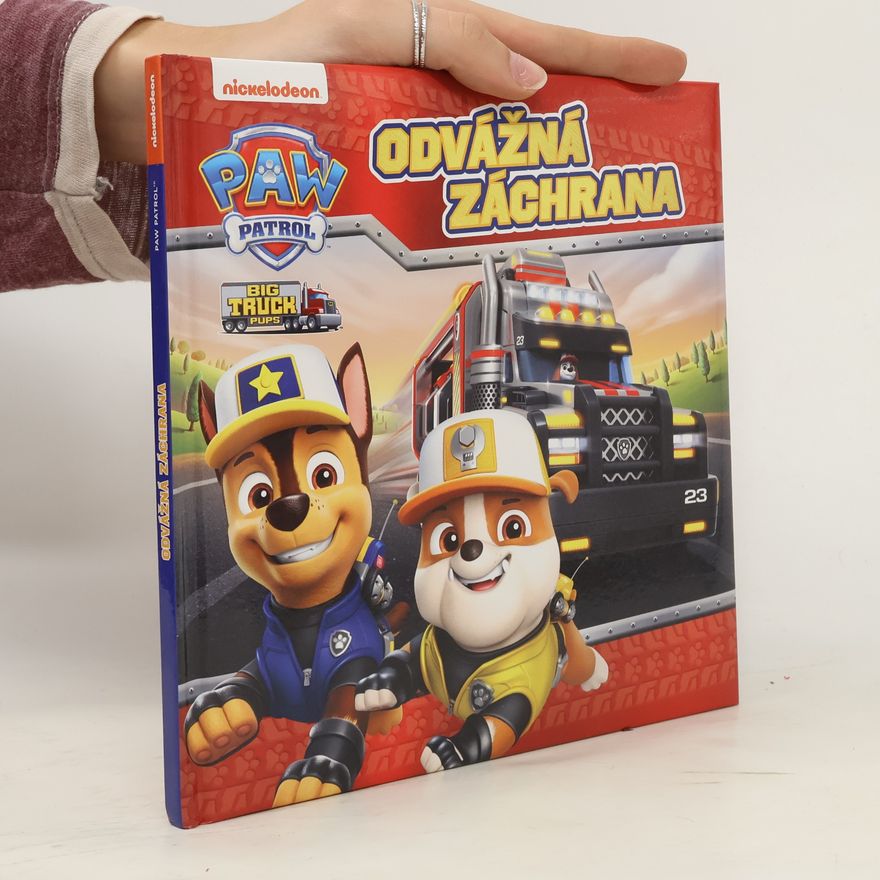 Kolektiv autorů Tlapková patrola - Odvážná záchrana