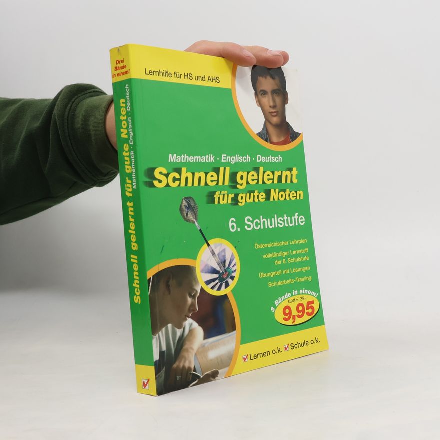 Autorenkollektiv Schnell gelernt für gute Noten. Mathematik. Englisch. Deutsch. 6. Schulstufe