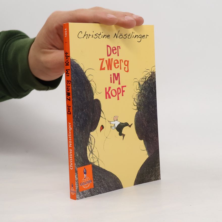 Christine Nöstlinger Der Zwerg im Kopf