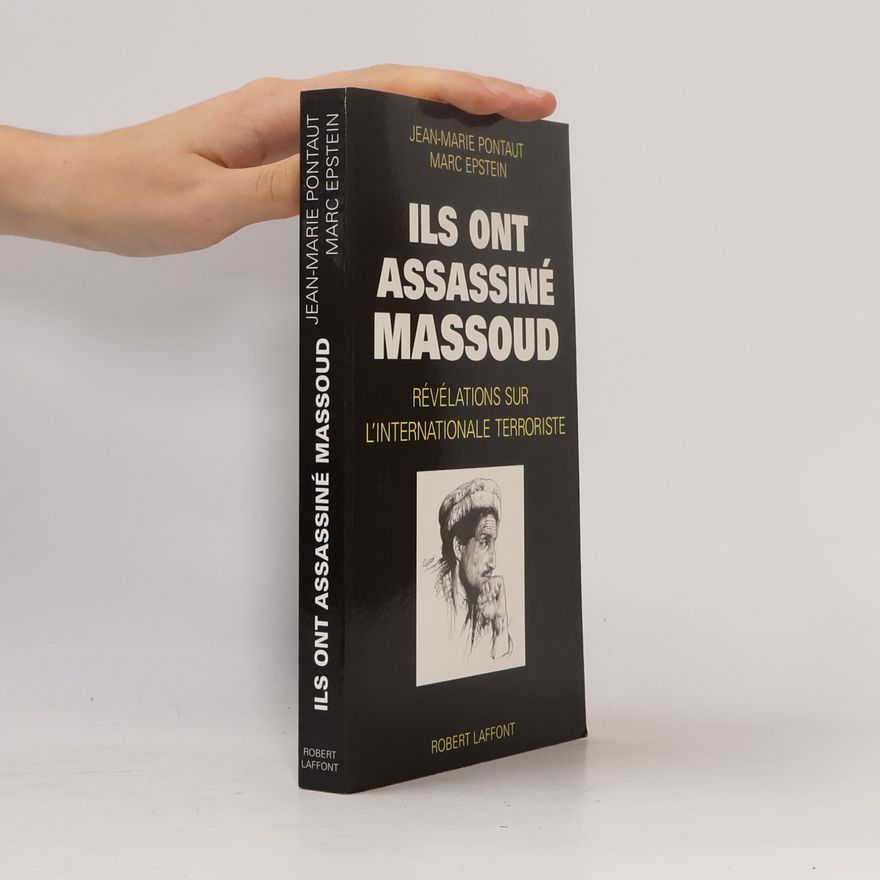 Jean-Marie Pontaut Ils ont assassiné Massoud