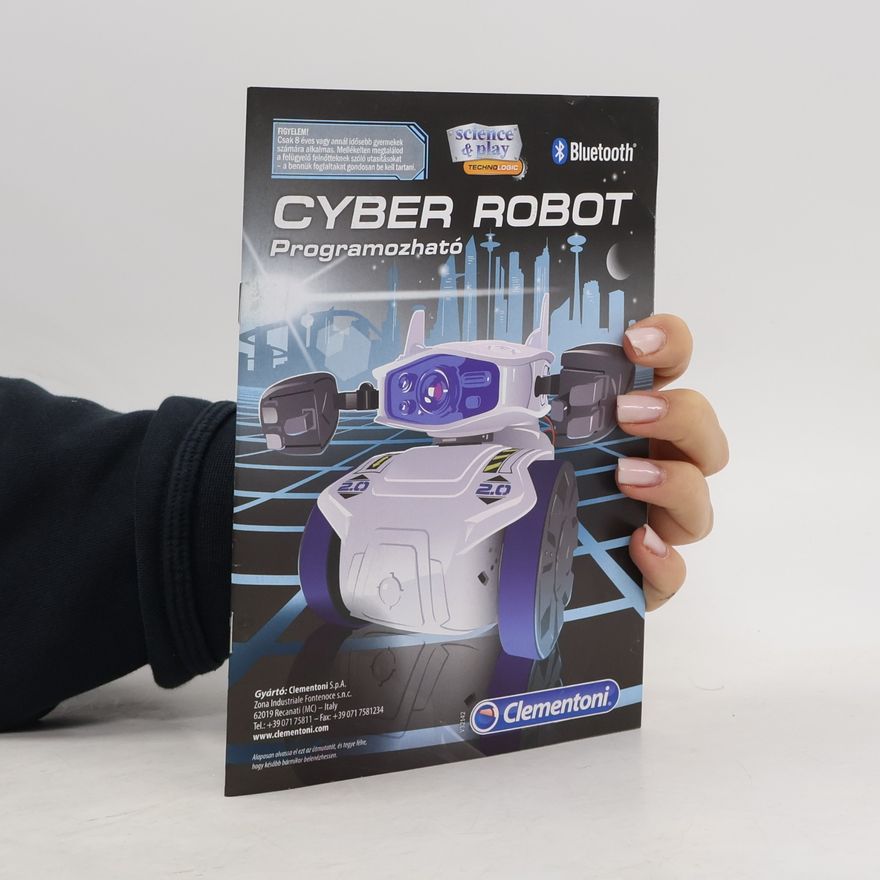 Collectif d'auteurs Cyber Robot Programozható